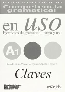 Uso A1 claves ejercicios de gramatica forma - Praca zbiorowa