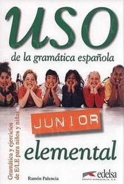 Uso de la gramatica espanola Junior elemental.. - Palencia