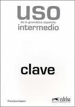 Uso de la gramatica intermedio klucz - Praca zbiorowa