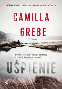 Uśpienie - Camilla  Grebe