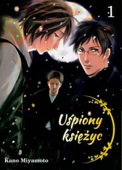 Uśpiony księżyc Tom 1 - Kano Miyamoto