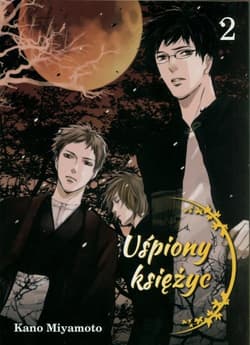 Uśpiony księżyc Tom 2 - Kano Miyamoto
