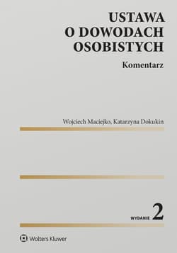 Ustawa o dowodach osobistych. Komentarz - Katarzyna Dokukin,  Maciejko Wojciech