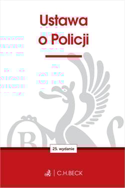 Ustawa o Policji wyd. 25 - Opracowanie Zbiorowe