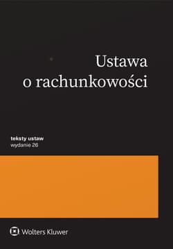 Ustawa o rachunkowości. Przepisy - Opracowanie Zbiorowe