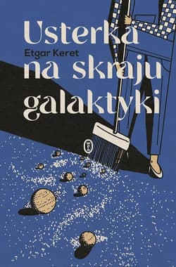 Usterka na skraju galaktyki - Etgar Keret