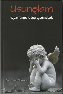Usunęłam Wyznania aborcjonistek - Daria Głowacka