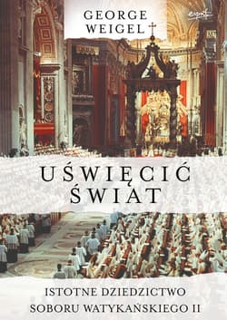 Uświęcić świat - ebook - George Weigel