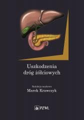 Uszkodzenia dróg żółciowych - Marek Krawczyk