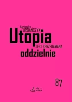 Utopia jest sprzedawana oddzielnie Polityczność science fiction w recepcji fanowskiej (na przykładzie Star Treka) - Agnieszka Urbańczyk