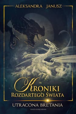 Utracona Bretania - ebook - Aleksandra Janusz