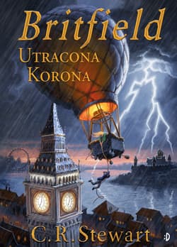 Utracona korona. Britfield. Tom 1 - C.R. Stewart