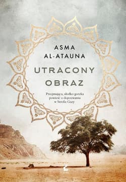Utracony obraz - Asma Al-Atauna