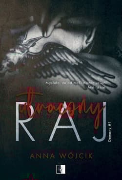 Utracony raj. Demony. Tom 1 - Anna Wójcik