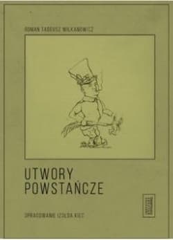 Utwory powstańcze - Wilkanowicz Roman Tadeusz