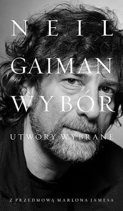 Utwory wybrane - Neil Gaiman
