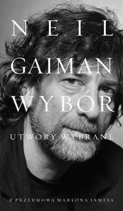 Utwory wybrane - Neil Gaiman