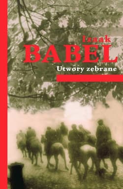 Utwory zebrane - Izaak Babel