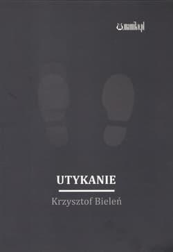 Utykanie - Krzysztof Bieleń