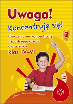 Uwaga koncentruję się część 2 - Opracowanie Zbiorowe