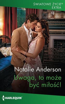 Uwaga, to może być miłość! - Anderson Natalie