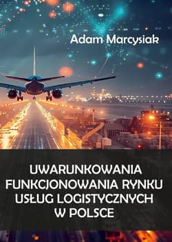 Uwarunkowania funkcjonowania rynku usług... - Adam Marcysiak