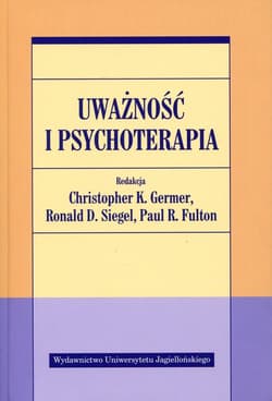 Uważność i psychoterapia - Opracowanie Zbiorowe