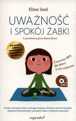 Uważność i spokój żabki - Eline Snel