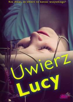 Uwierz Lucy - Tamsyn Murray