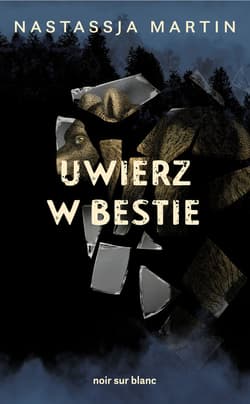 Uwierz w bestie - ebook - Nastassja Martin