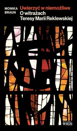 Uwierzyć w niemożliwe - Monika Braun