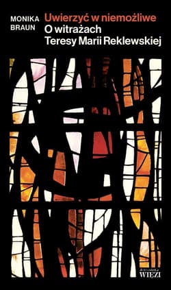 Uwierzyć w niemożliwe - Monika Braun