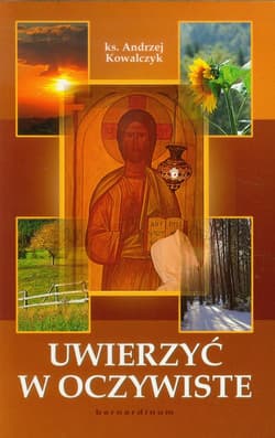 Uwierzyć w oczywiste
