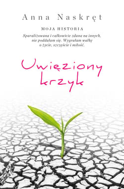 Uwięziony krzyk_plik - ebook - Anna Naskręt