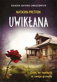 Uwikłana - Natasha Preston