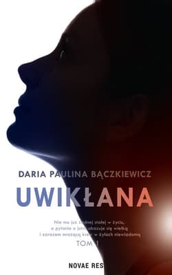 Uwikłana - Bączkiewicz Daria Paulina