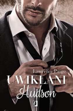 Uwikłani 4 Uwikłani Hudson - Laurelin Paige