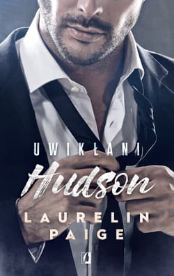 Uwikłani Tom 4 Hudson - Laurelin Paige