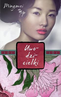 Uwodzicielki - Mingmei Yip