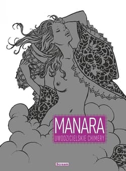 Uwodzicielskie Chimery - Manara Milo
