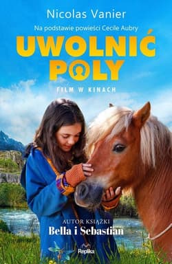 Uwolnić Poly - Nicolas  Vanier