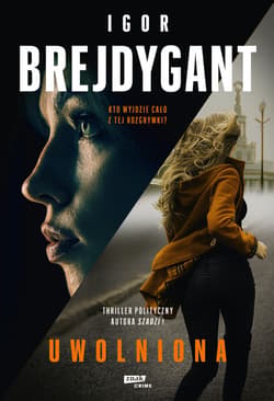 Uwolniona - ebook - Igor Brejdygant