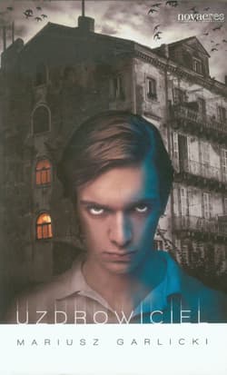 Uzdrowiciel - Mariusz Garlicki