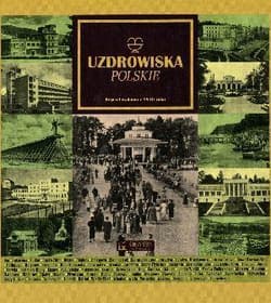 Uzdrowiska polskie - Praca zbiorowa