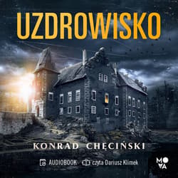Uzdrowisko - audiobook - Konrad Chęciński