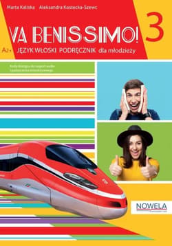 Va Benissimo! 3 A2+  podręcznik - Kaliska Marta, Kostecka-Szewc Aleksandra
