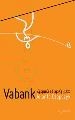 Vabank czyli życie pesymisty