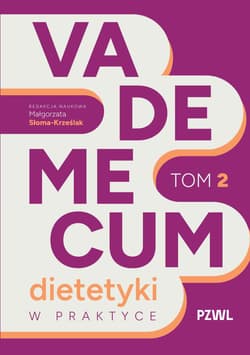 Vademecum dietetyki w praktyce tom 2 - Słoma-Krześlak Małgorzata