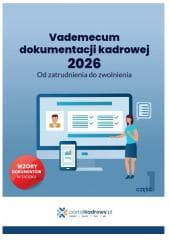 Vademecum dokumentacji kadrowej 2026 - Praca zbiorowa