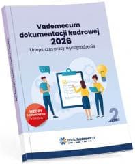Vademecum dokumentacji kadrowej 2026. Część 2 - Praca zbiorowa